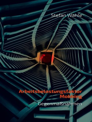 cover image of Arbeitsbelastungsfaktor Mobbing